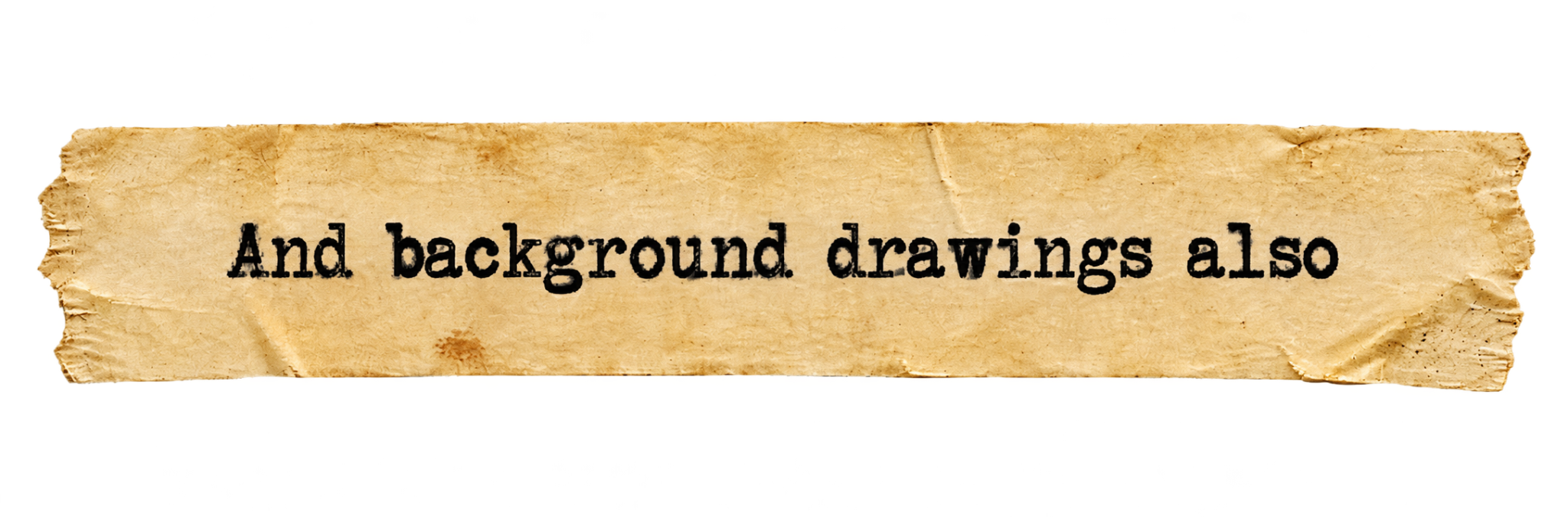 And background drawings also